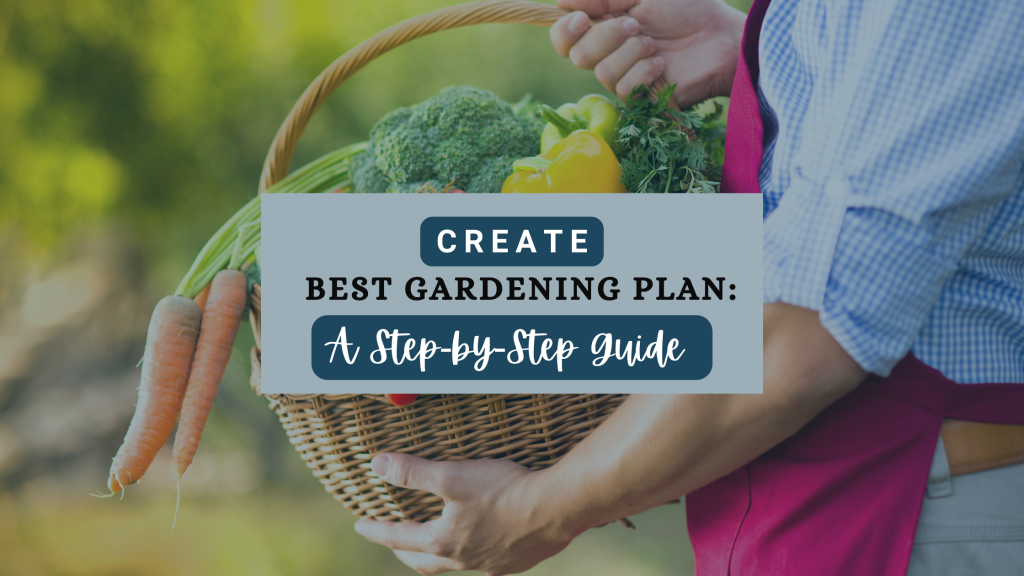 Greatest Gardening Plan